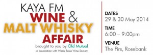 Kaya FM Wine & Malt Whisky Affair, Joburg, 29-30 May 2014